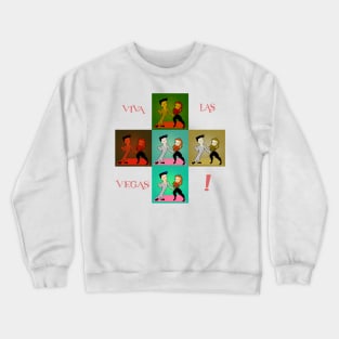 Viva Las Vegas Crewneck Sweatshirt